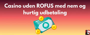 Casino Uden ROFUS Oplev Friheden i Danske Online Casinoer