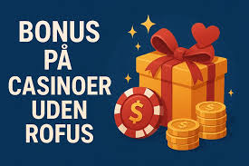Casino Uden ROFUS Oplev Friheden i Danske Online Casinoer