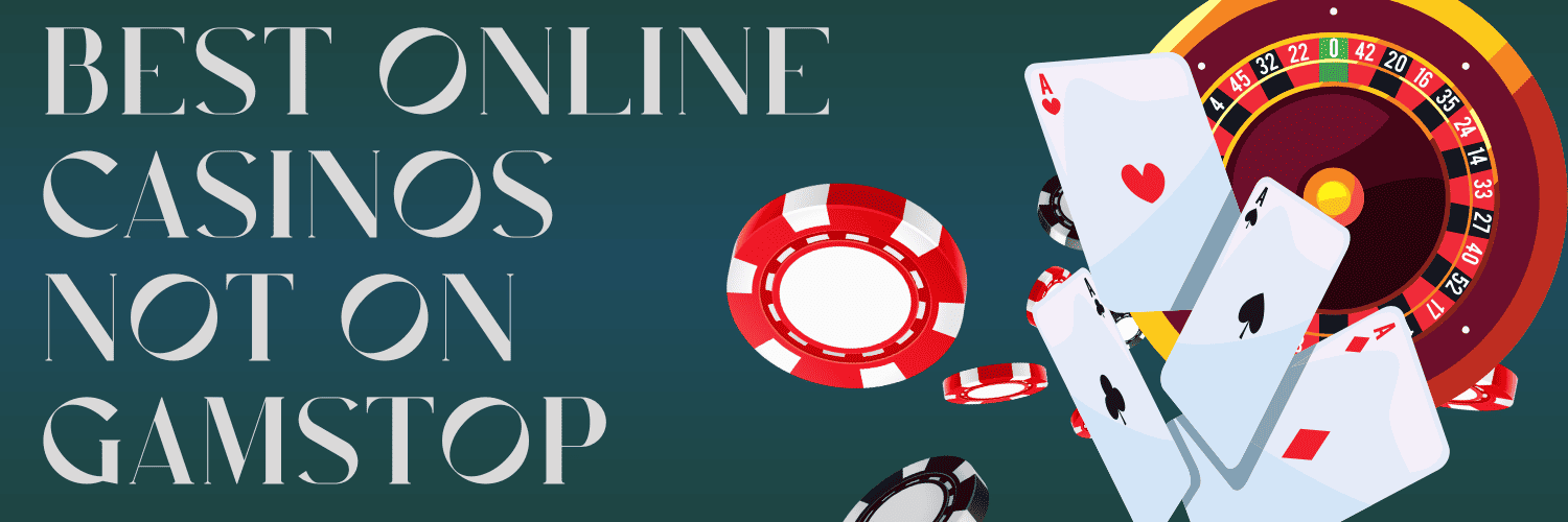 Discover the Best Online Casinos Not on GamStop